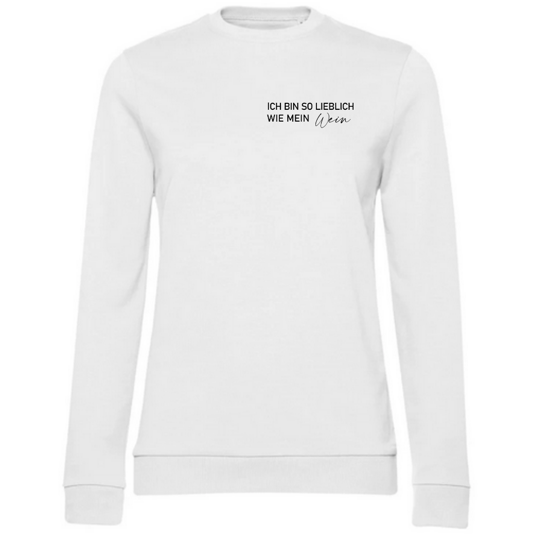 Ich bin so lieblich wie mein Wein - Damen Sweatshirt