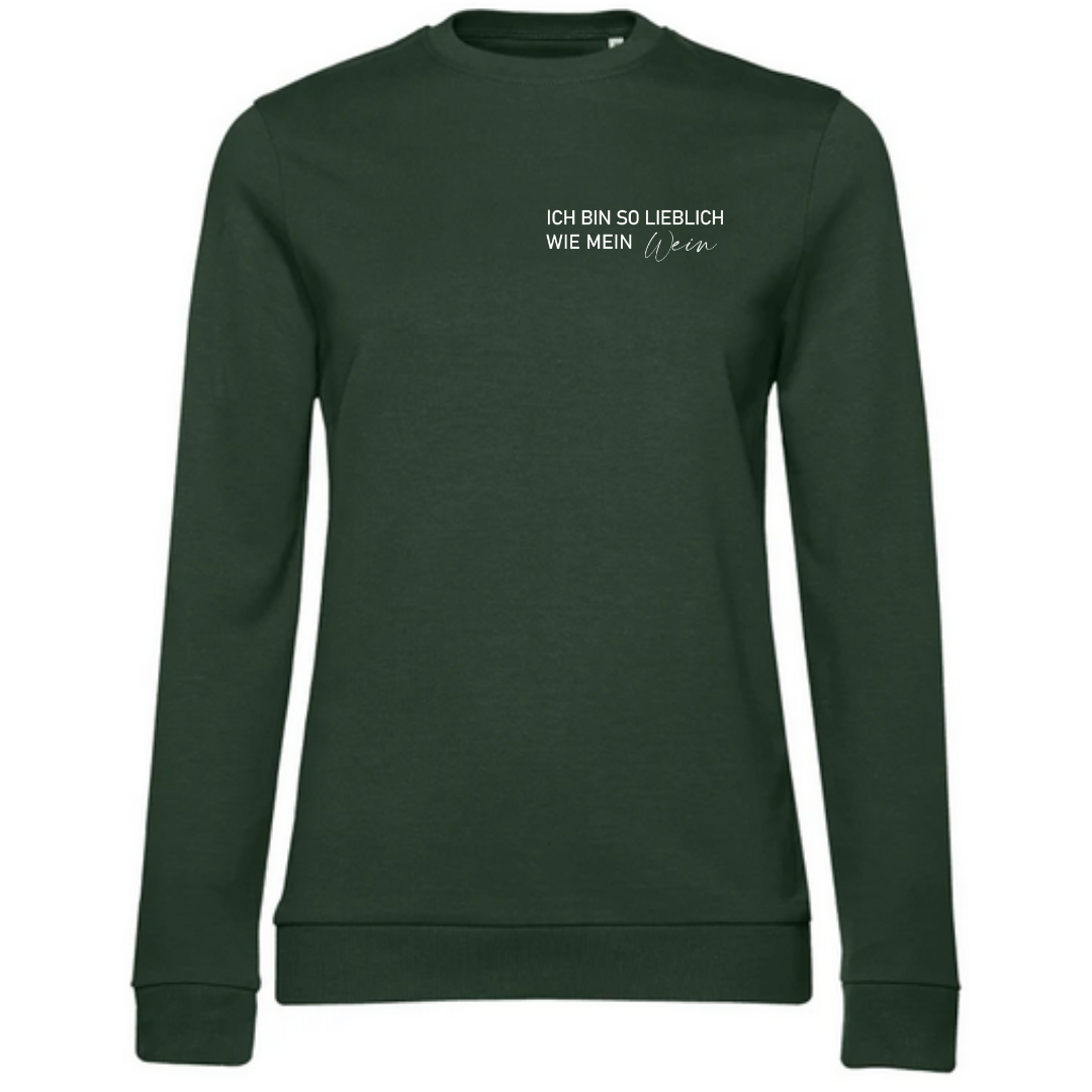 Ich bin so lieblich wie mein Wein - Damen Sweatshirt