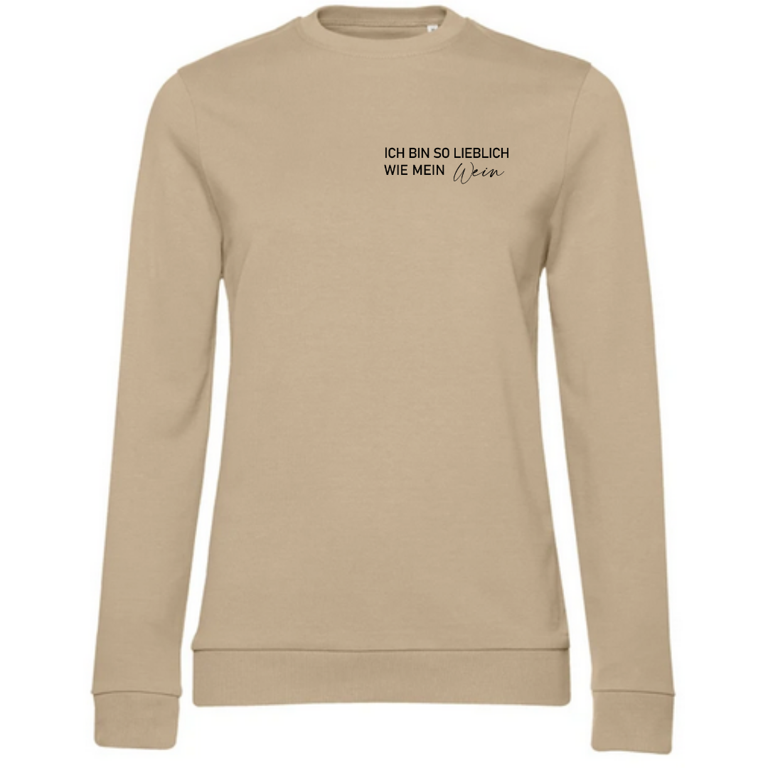 Ich bin so lieblich wie mein Wein - Damen Sweatshirt