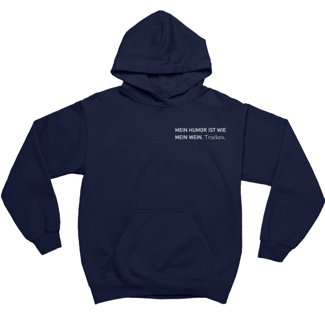 Mein Humor ist wie mein Wein Trocken - Herren Hoodie