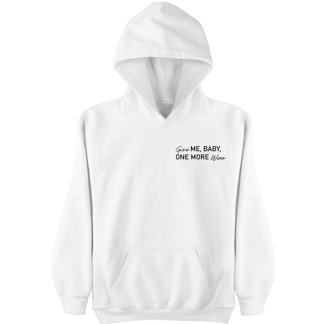 Give ME, BABY, ONE MORE Wine - Damen Hoodie