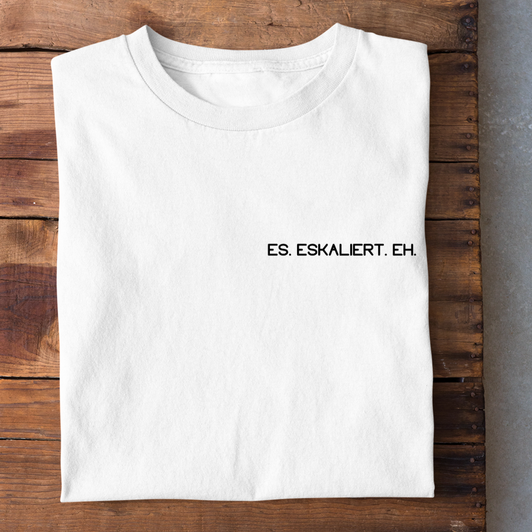 ES. ESKALIERT. EH. - Damen Bio-Baumwoll T-Shirt
