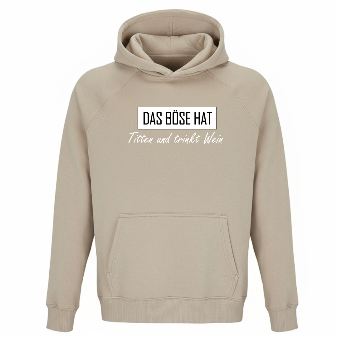 Das Böse hat Titten und trinkt Wein - Unisex Bio Hoodie