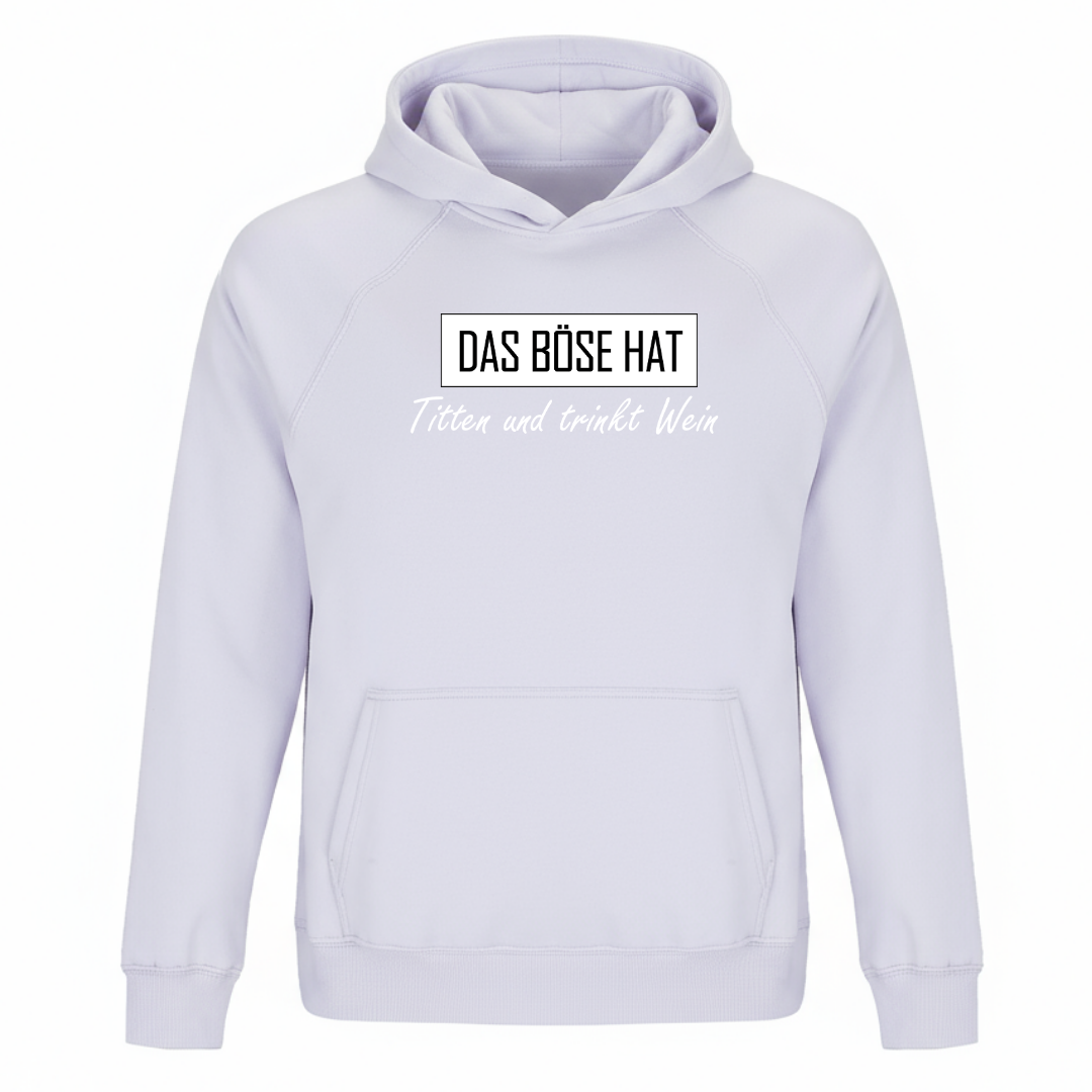 Das Böse hat Titten und trinkt Wein - Unisex Bio Hoodie