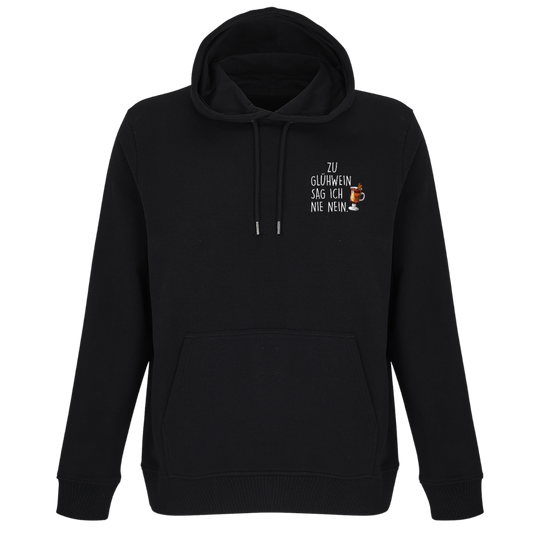 ZU GLÜHWEIN SAG ICH - Unisex Bio Hoodie