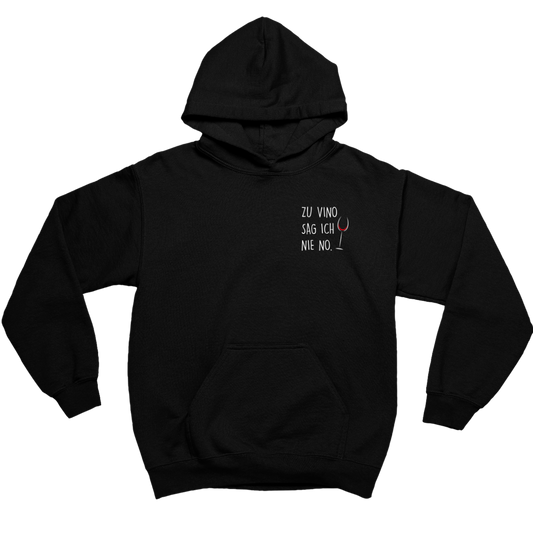 Zu Vino sag ich nie no - Herren Hoodie