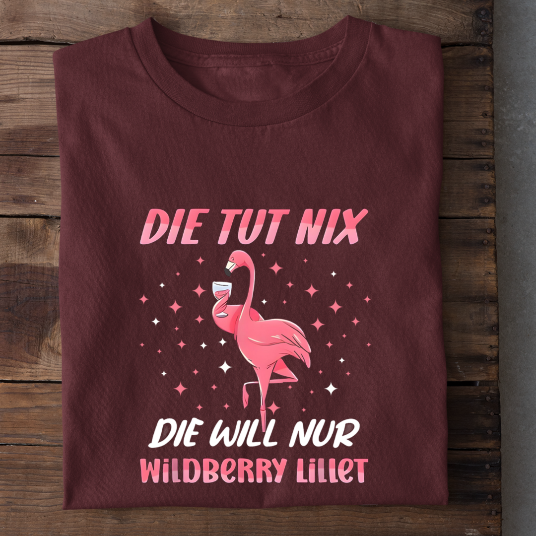Flamingo - die tut nix, die will nur Wildberry Lillet - Damenshirt