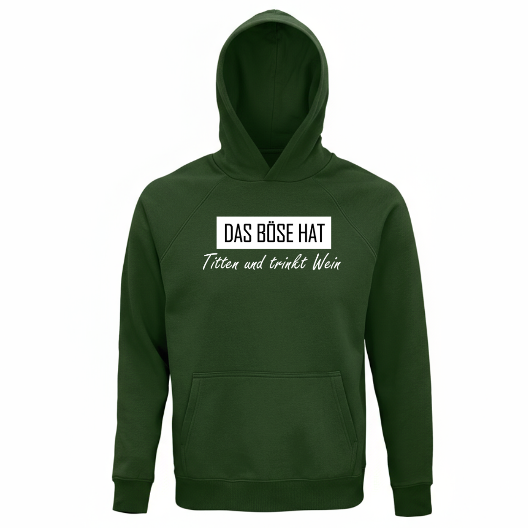 Das Böse hat Titten und trinkt Wein - Unisex Bio Hoodie