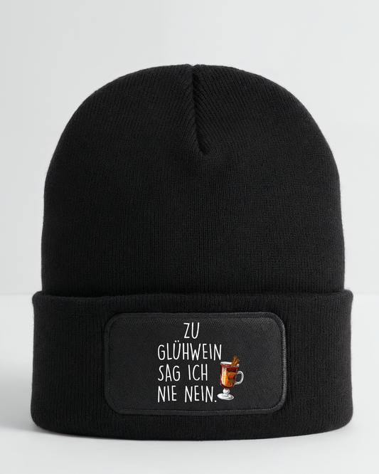 Zu Glühwein sag ich nie nein - Beanie