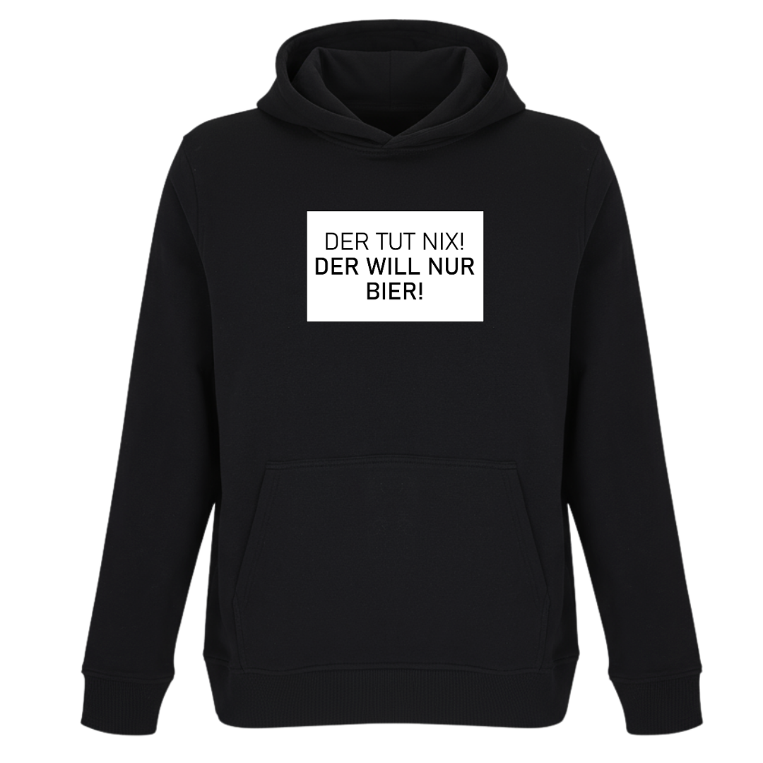 Der tut nix der will nur Bier - Unisex Bio Hoodie