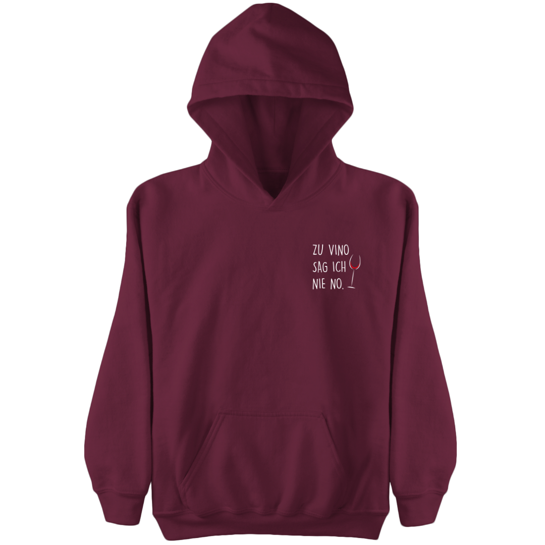 Zu Vino sag ich nie no - Damen Hoodie