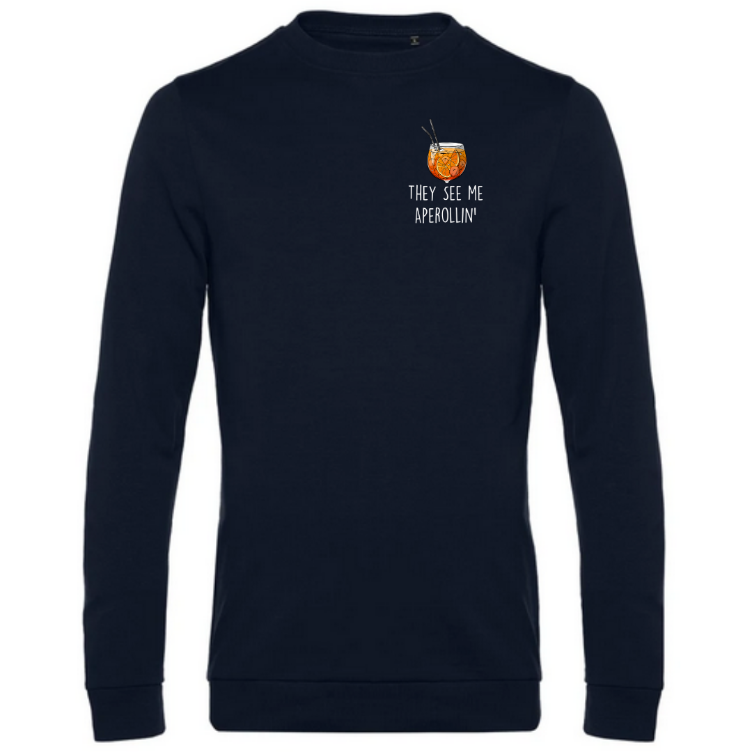 They see me Aperollin’ - Herren Sweatshirt