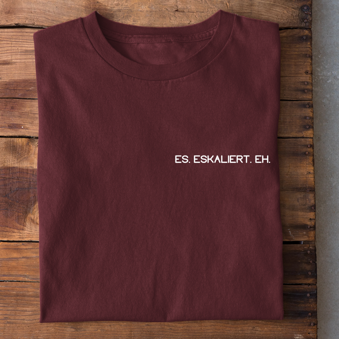 ES. ESKALIERT. EH. - Damenshirt