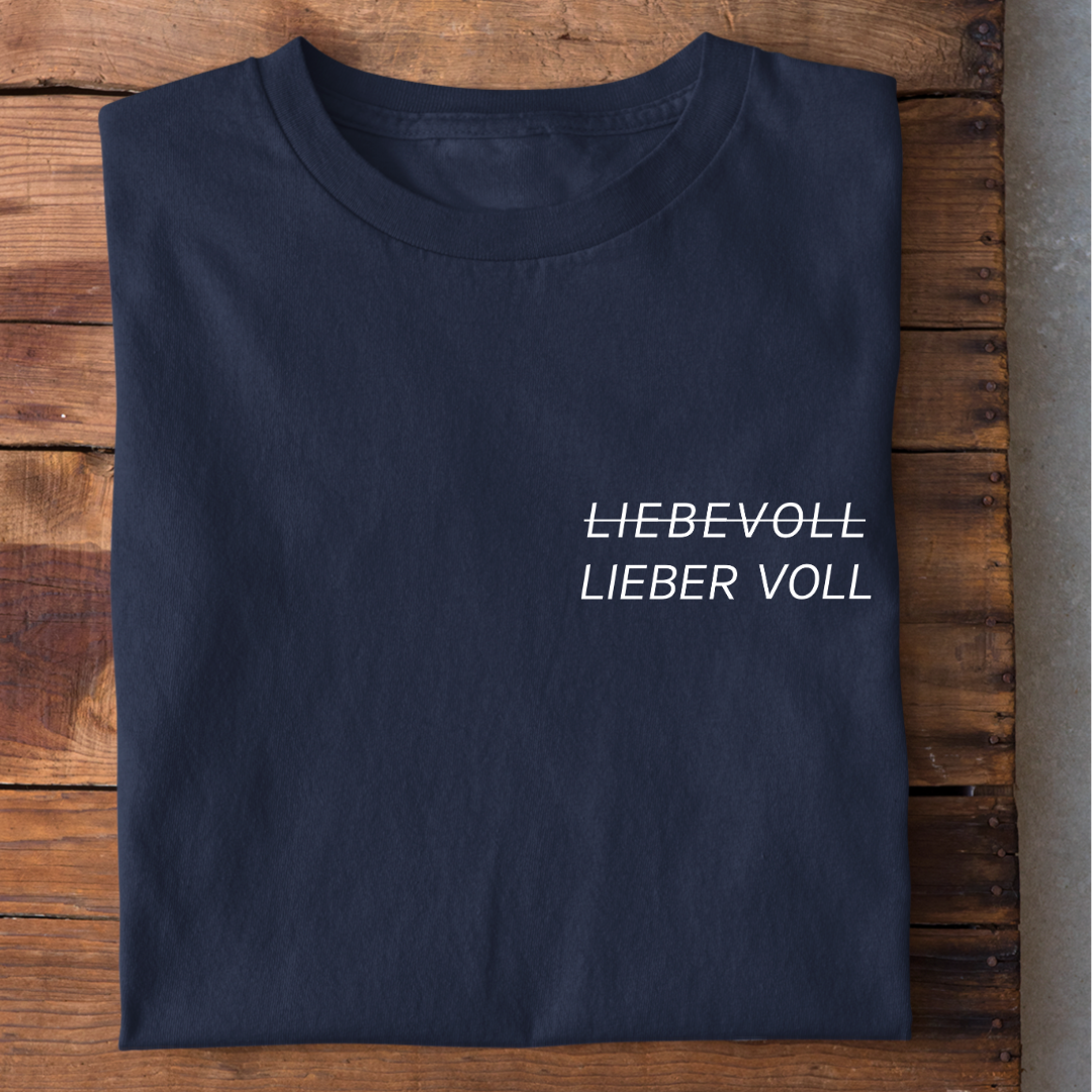 LIEBER VOLL - Damenshirt
