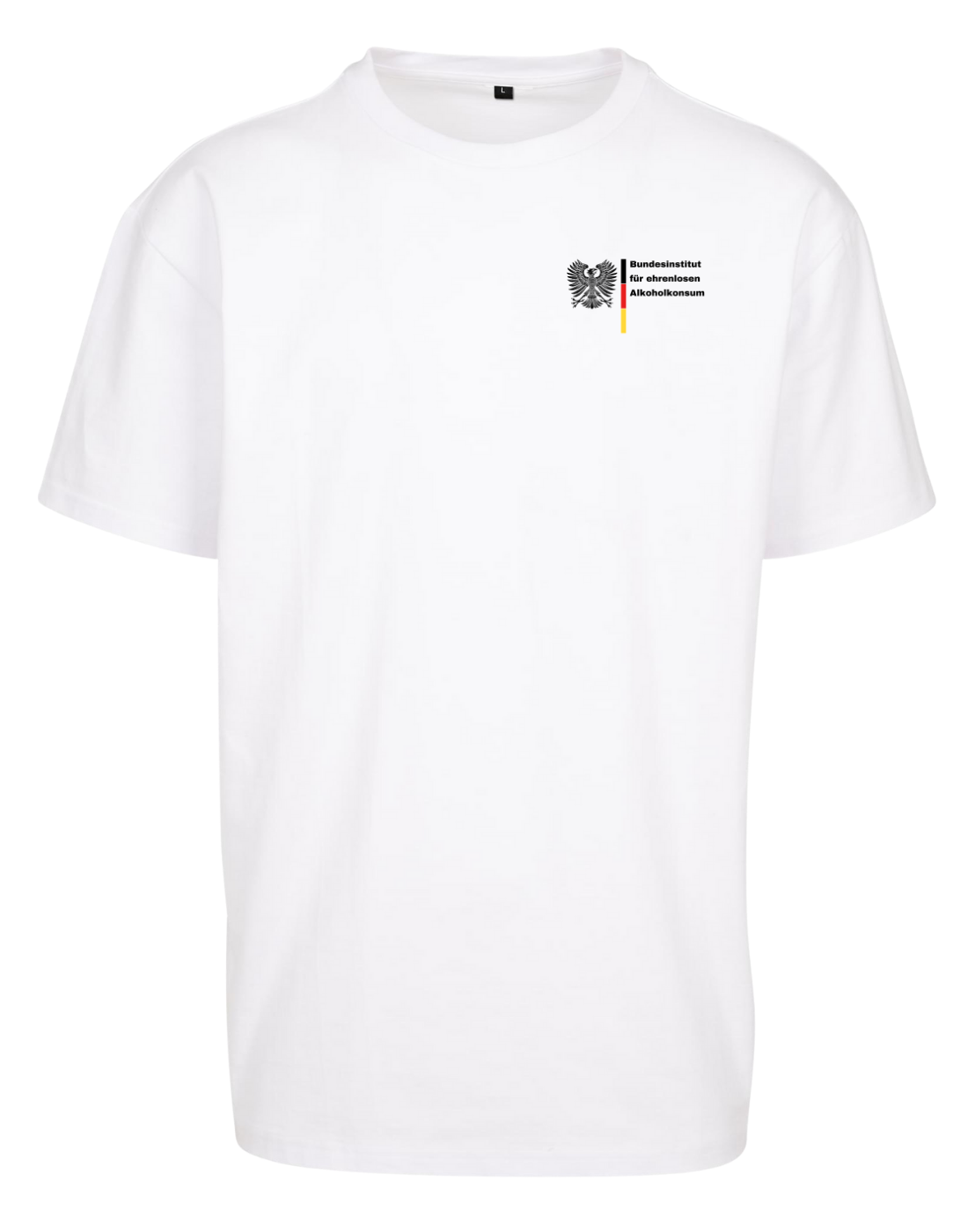 Bundesinstitut für ehrenlosen Alkoholkonsum - Unisex Oversized T-Shirt