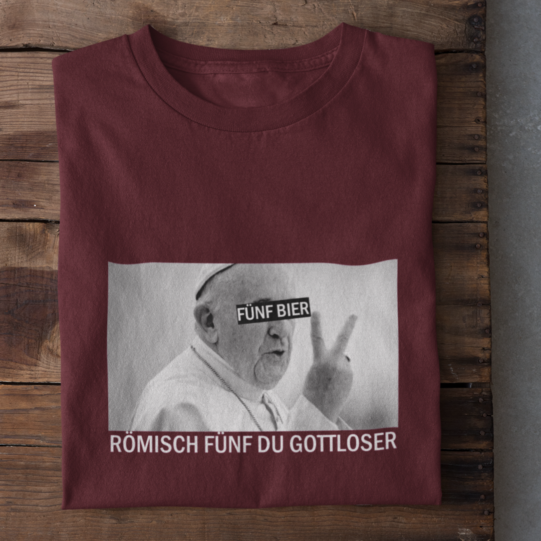 Römisch fünf du Gottloser - Herrenshirt