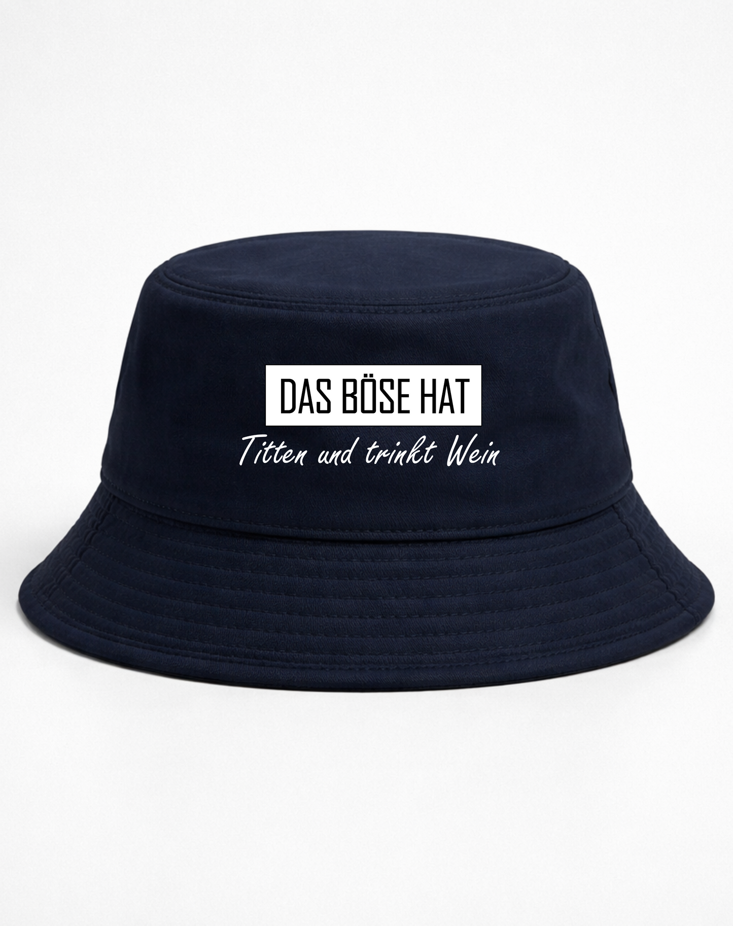 Das Böse hat Titten und trinkt Wein - Bucket Hat