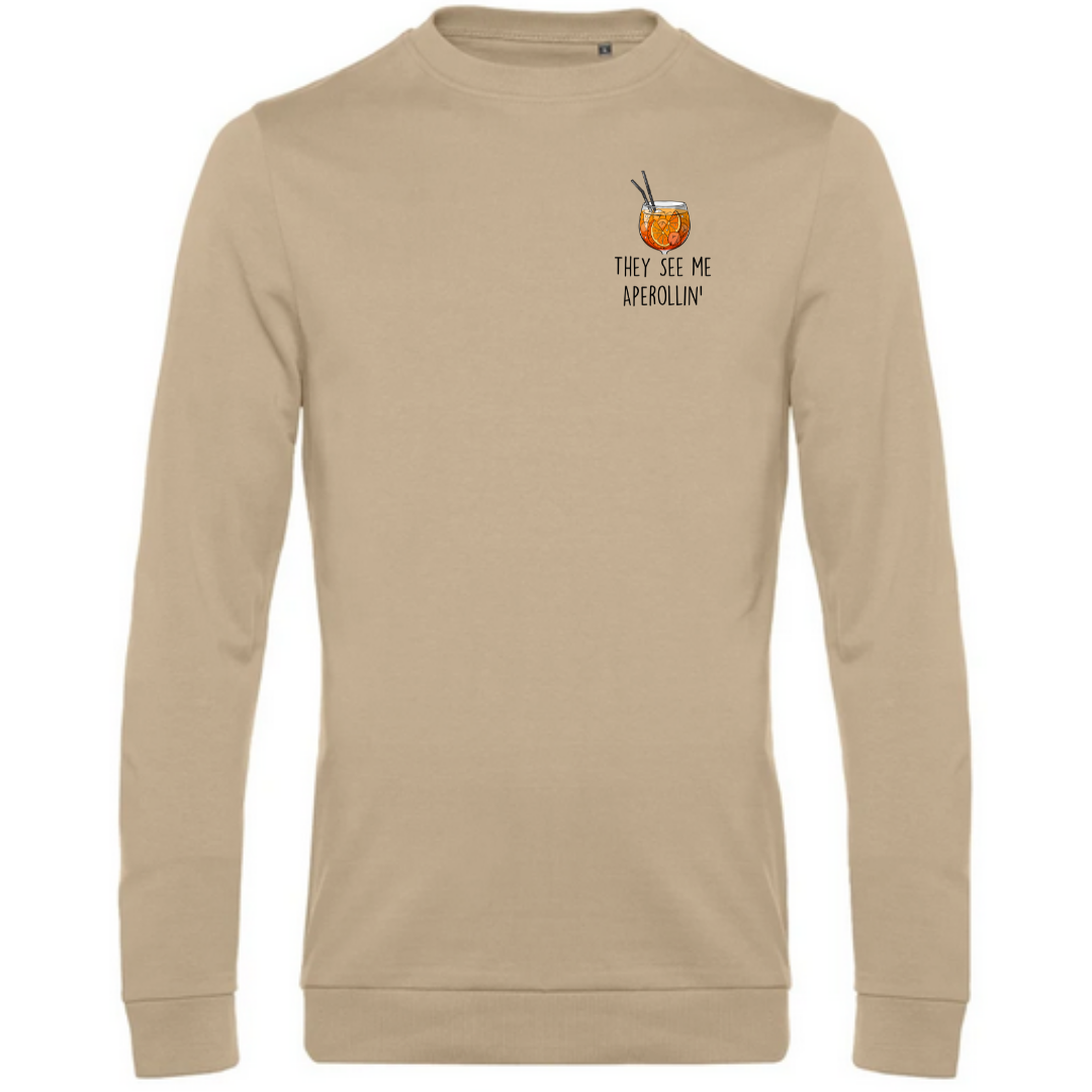 They see me Aperollin’ - Herren Sweatshirt