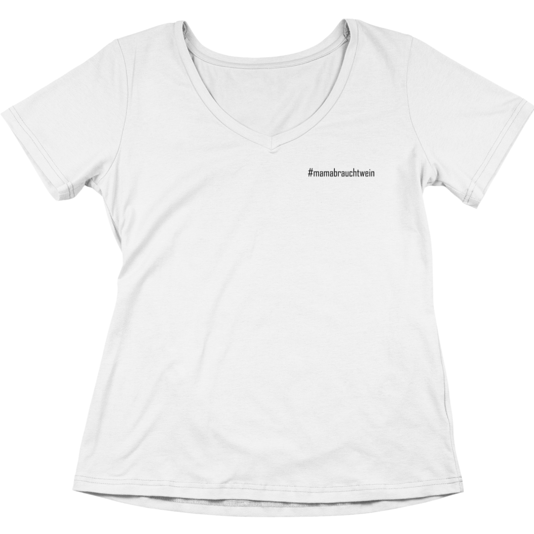 #mamabrauchtwein - V-Ausschnitt Damenshirt