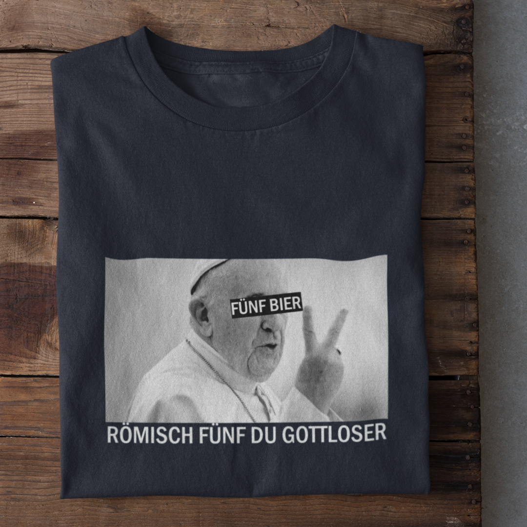 Römisch fünf du Gottloser - Damenshirt