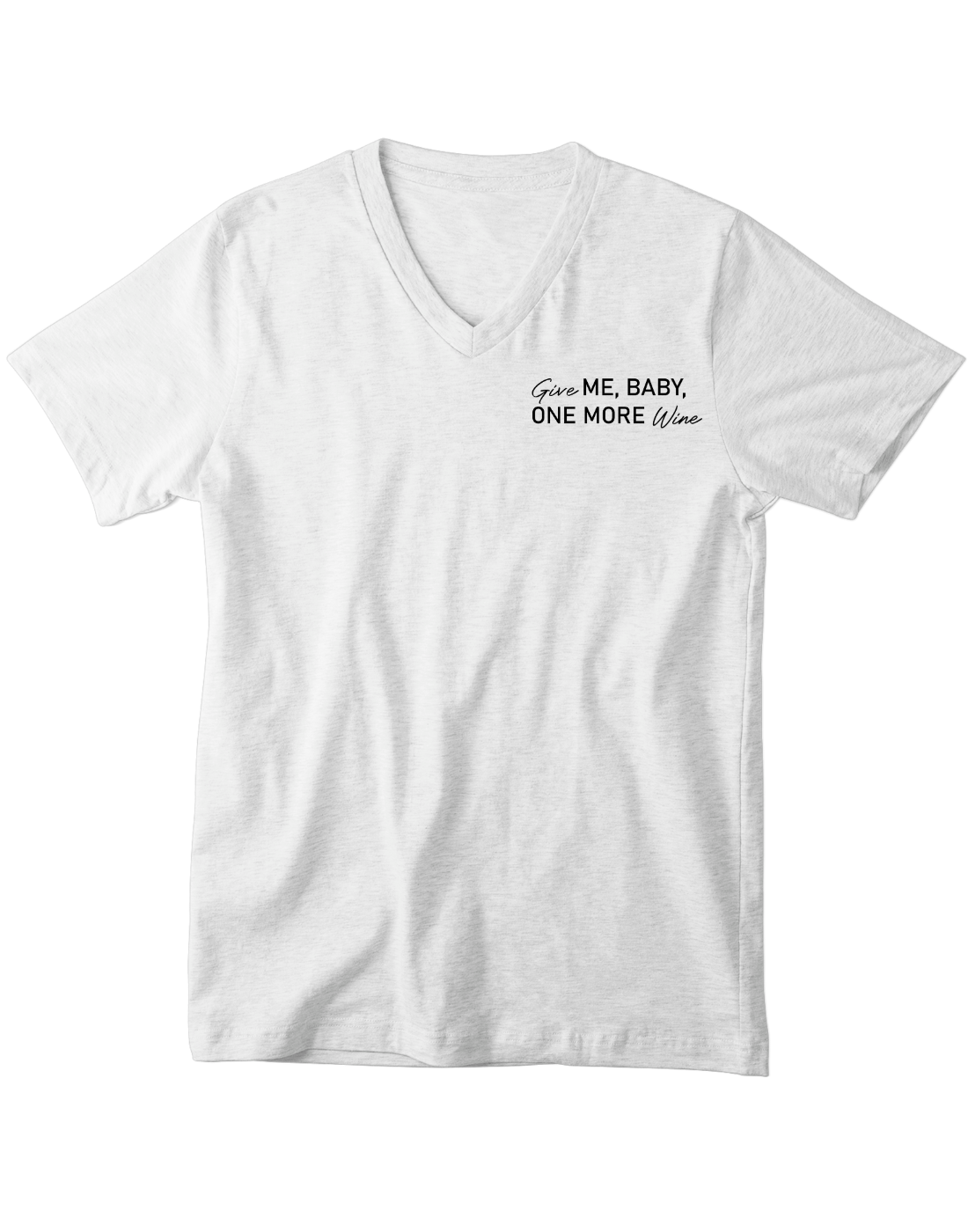 Give ME, BABY, ONE MORE Wine - V-Ausschnitt Herrenshirt
