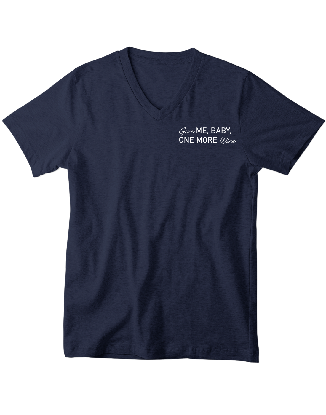 Give ME, BABY, ONE MORE Wine - V-Ausschnitt Herrenshirt
