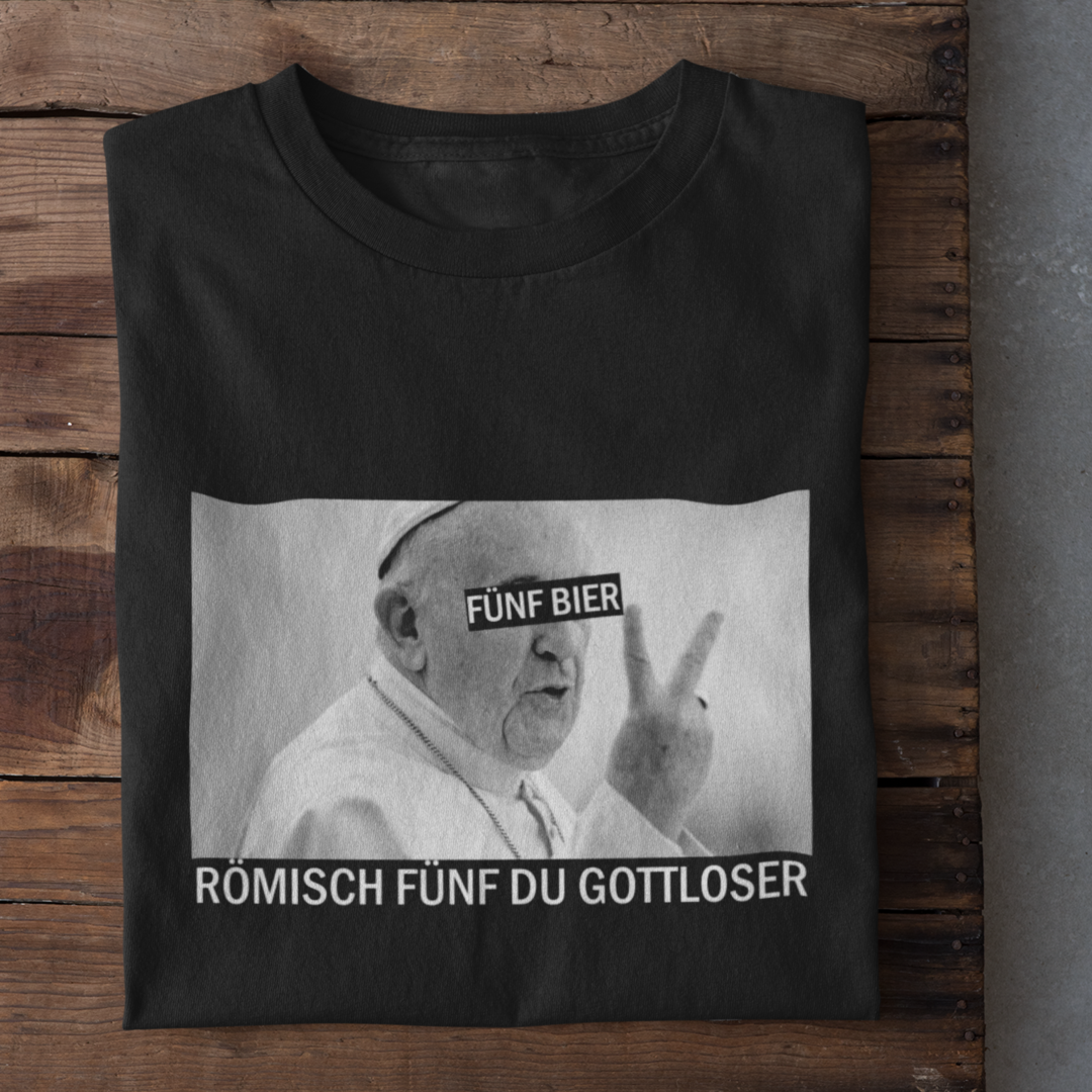 Römisch fünf du Gottloser - Herrenshirt