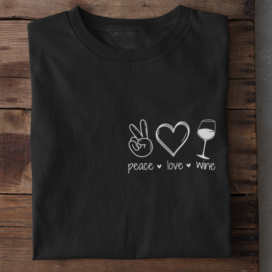 Peace Love Wine - Damenshirt