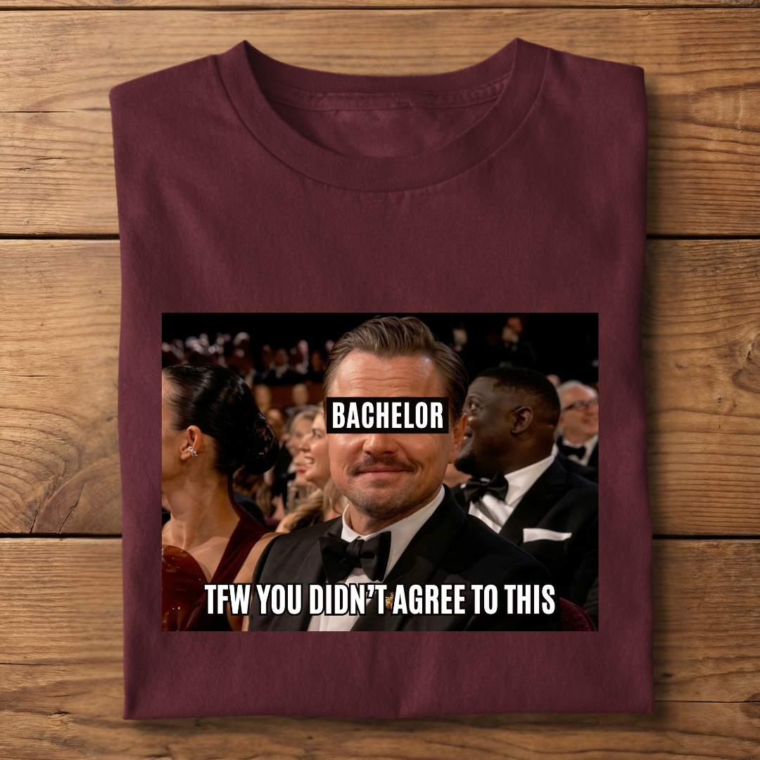 TFW YOU DIDN'T AGREE TO THIS DiCaprio - Herrenshirt