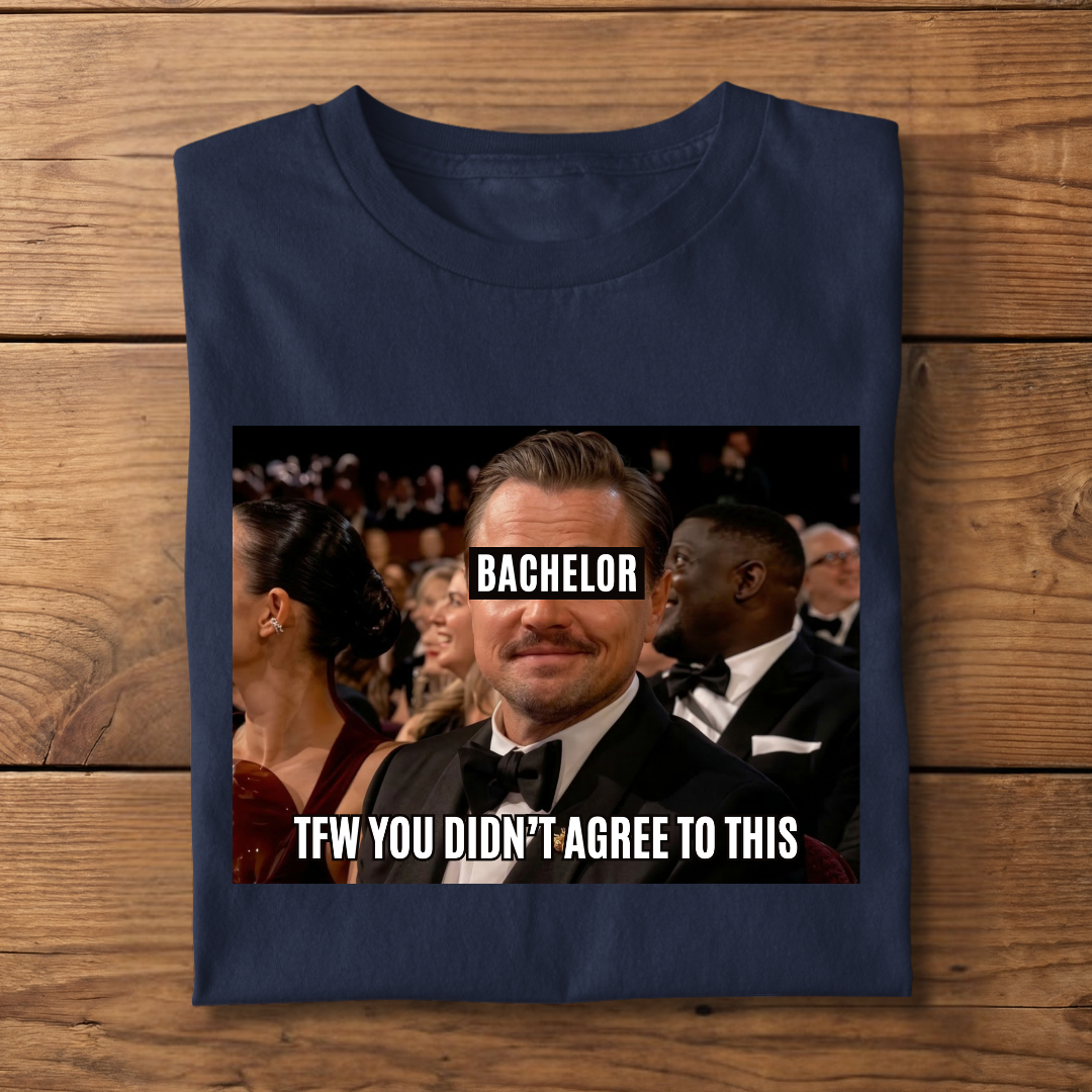 TFW YOU DIDN'T AGREE TO THIS DiCaprio - Herrenshirt