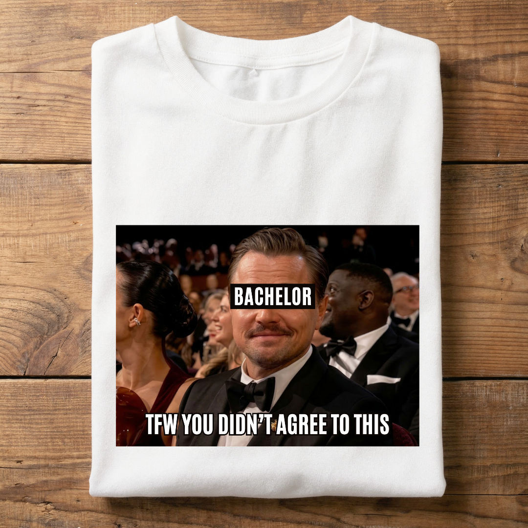 TFW YOU DIDN'T AGREE TO THIS DiCaprio - Herrenshirt