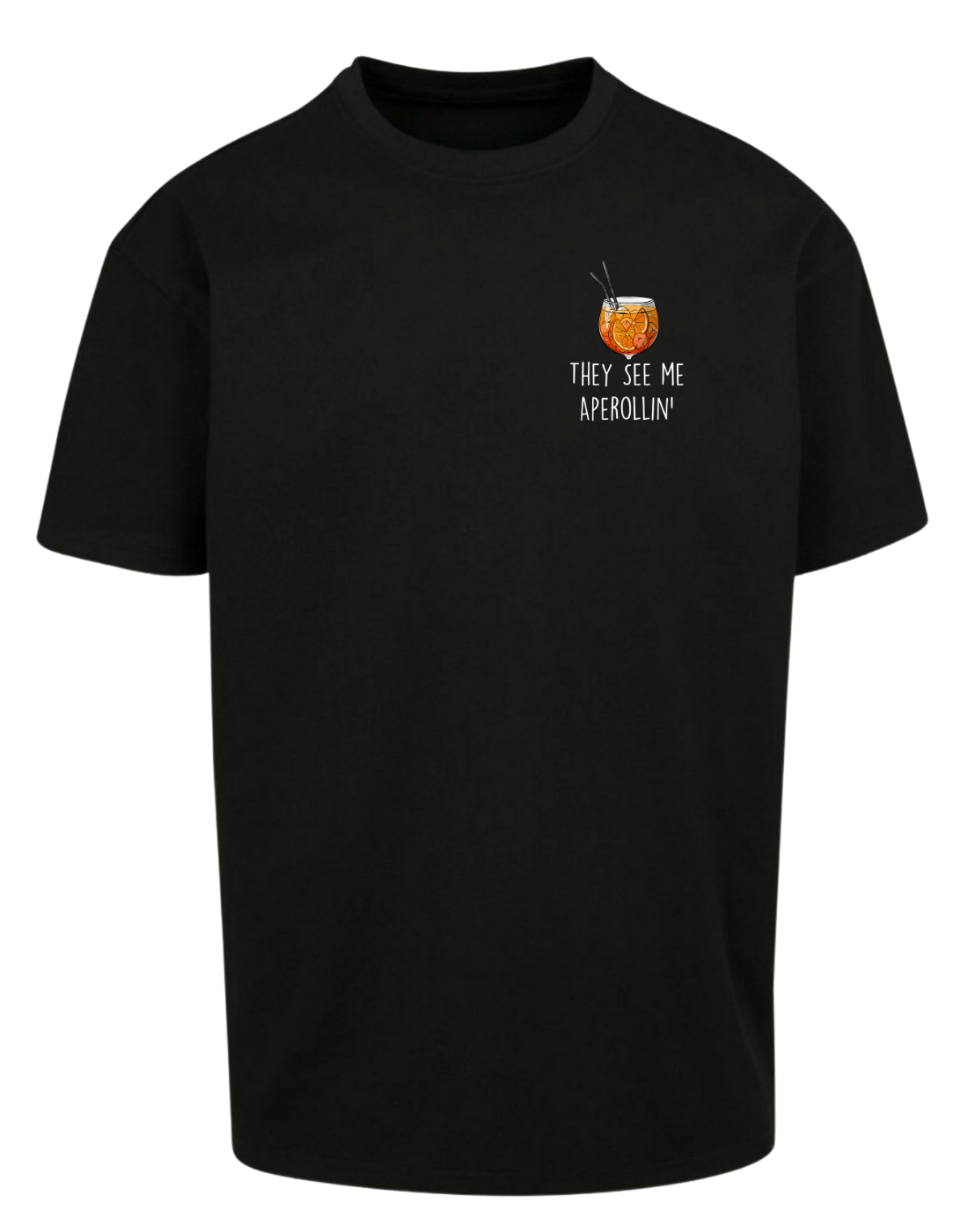 They see me Aperollin' - Unisex Oversized T-Shirt