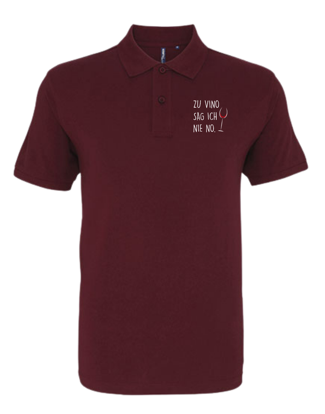 Zu Vino sag ich nie no - Unisex Poloshirt