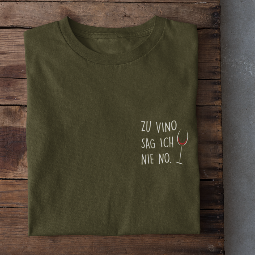 Zu Vino sag ich nie no - Damenshirt