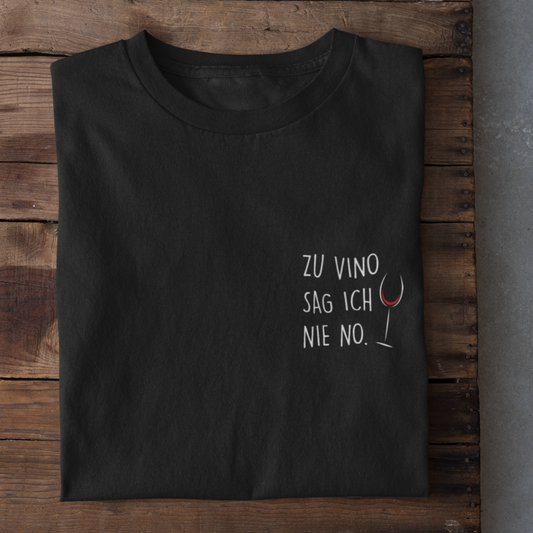 Zu Vino sag ich nie no - Herrenshirt