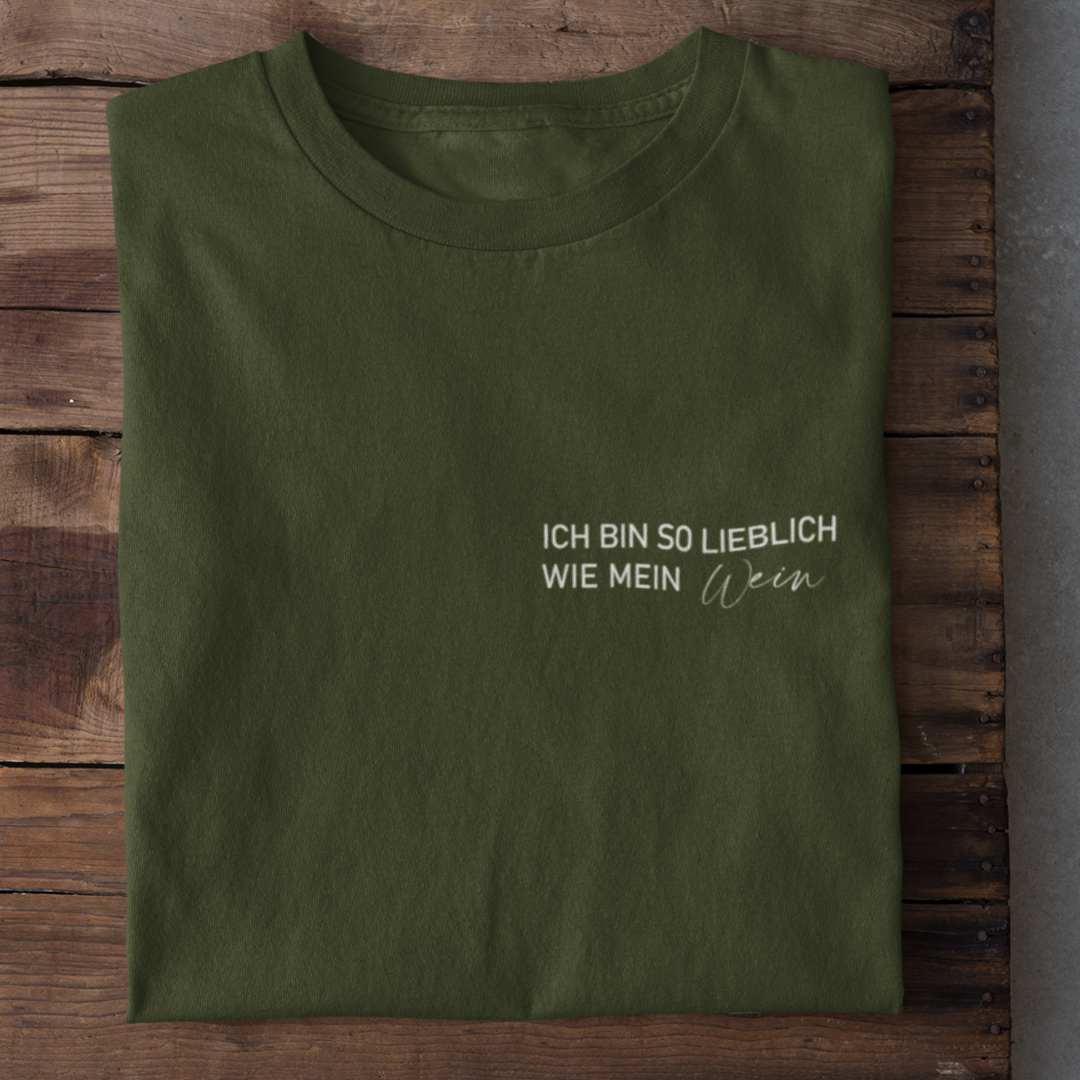 Ich bin so lieblich wie mein Wein - Damenshirt