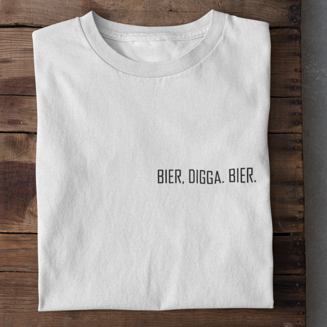 BIER, DIGGA. BIER. - Damen Bio-Baumwoll T-Shirt