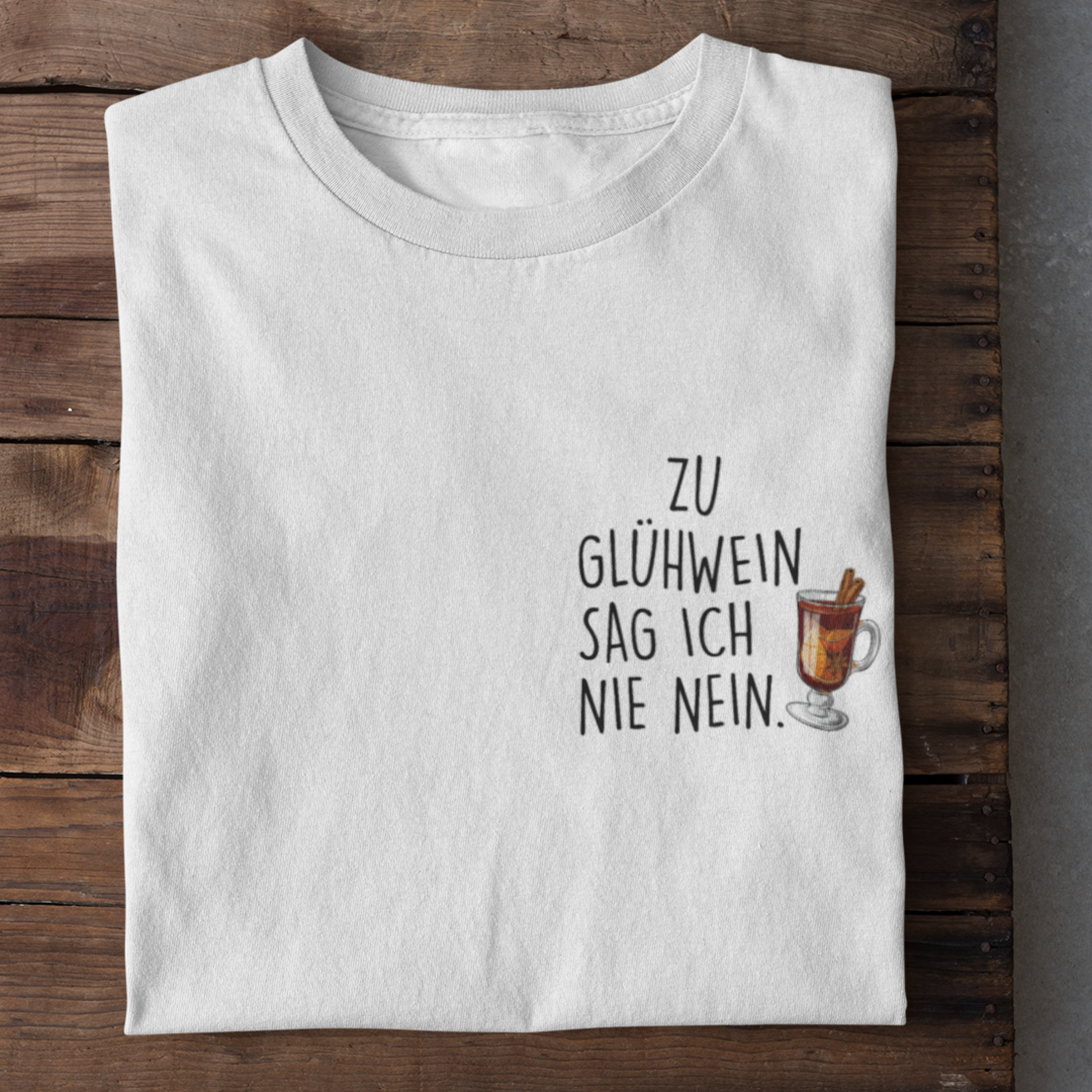 ZU GLÜHWEIN SAG ICH - Herrenshirt