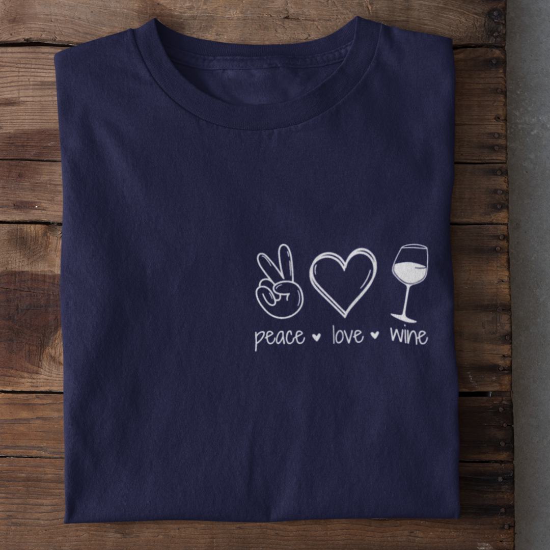 Peace Love Wine - Damenshirt